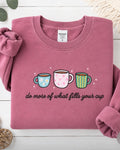 Do More of What Fills Your Cup Embroidered Crewneck