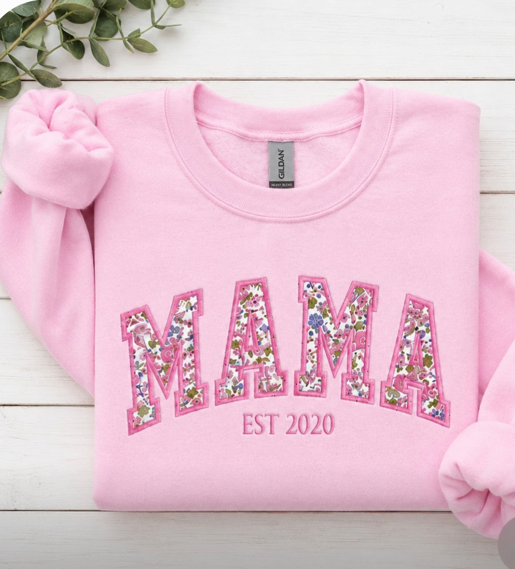Mama Floral Applique Embroidered Sweatshirt, Personalized with Established date